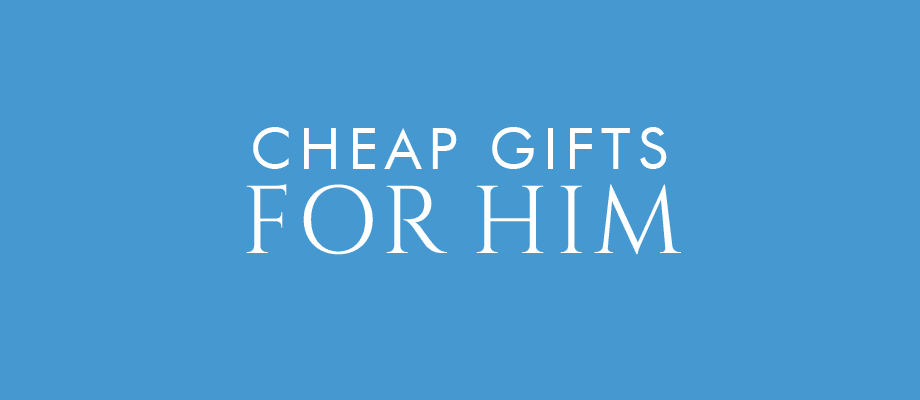 cheap presents for him cheap gifts find me a gift cheap presents for him cheap gifts find me a gift