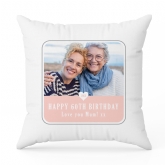Thumbnail 4 - Personalised 60th Birthday Pink Photo Upload Cushion
