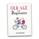 Thumbnail 1 - Old Age for Beginners Book