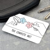 Thumbnail 1 - Personalised You Complete Me Wallet/Purse Insert