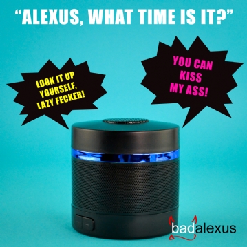 Bad Alexus - Novelty Offensive Wireless Speaker