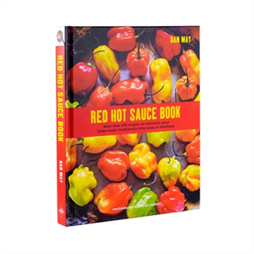 Red Hot Sauce Book - 100 Seriously Spicy Recipes