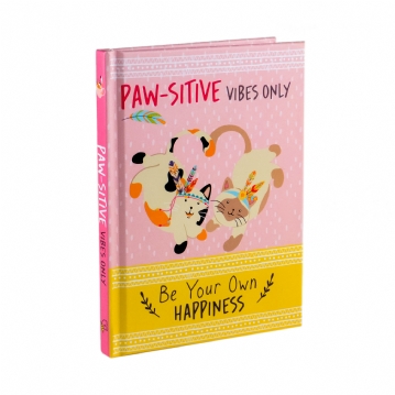 Paw-sitive Vibes Only - Be Your Own Happiness