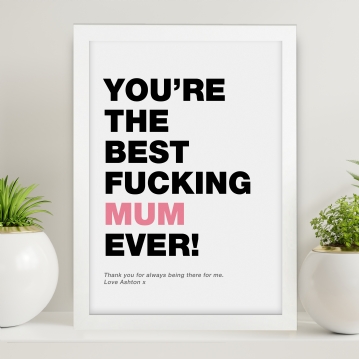Swearing Best Mum Ever Personalised Print