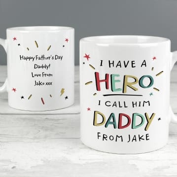 I Have a Hero Personalised Daddy Mug