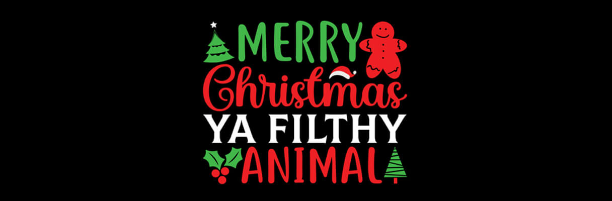 Christmas gifts for those filthy animals