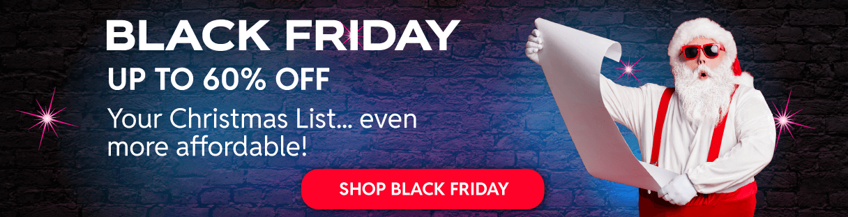 Shop our great glack Friday sales