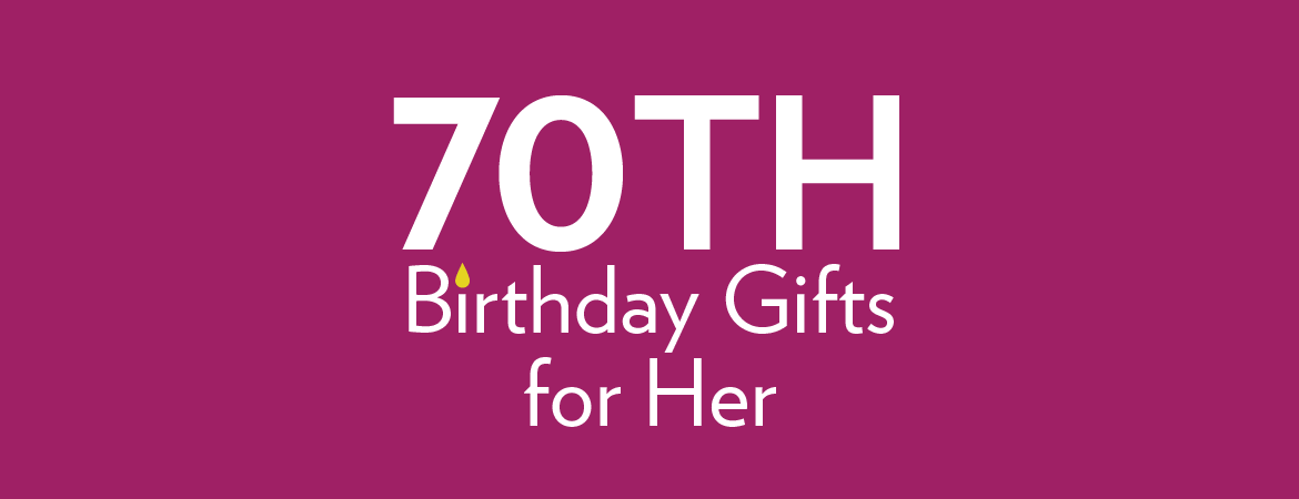 70th Birthday Gifts | Birthday Present Ideas | Find Me A Gift