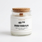 Thumbnail 3 - Funny 40th Birthday Candle - Old Scent