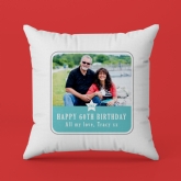 Thumbnail 3 - Personalised 60th Birthday Blue Photo Upload Cushion