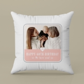 Thumbnail 3 - Personalised 60th Birthday Pink Photo Upload Cushion