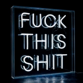 Thumbnail 2 - Fuck This Shit Extra Large Neon Sign