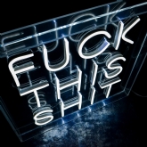Thumbnail 4 - Fuck This Shit Extra Large Neon Sign