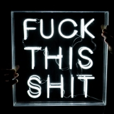 Thumbnail 1 - Fuck This Shit Extra Large Neon Sign