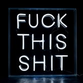 Thumbnail 8 - Fuck This Shit Extra Large Neon Sign