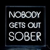 Thumbnail 8 - Nobody Gets Out Sober Extra Large Neon Sign