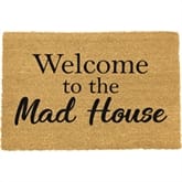 Thumbnail 2 - Welcome To The Mad House Doormat