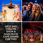 Thumbnail 1 - West End Theatre Show & Hard Rock Cafe Dining for Two
