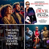 Thumbnail 1 - The Devil Wears Prada Theatre Tickets for Two