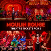 Thumbnail 1 - Moulin Rouge! The Musical Theatre Tickets for Two