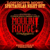 Thumbnail 2 - Moulin Rouge! The Musical Theatre Tickets for Two