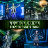 Thumbnail 1 - Beetlejuice Theatre Tickets for Two