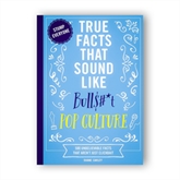 Thumbnail 1 - True Facts That Sound Like Bull$#*T - Pop Culture Book