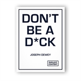 Thumbnail 1 - Don't Be a D*ck - Expletive Laden Life Lessons