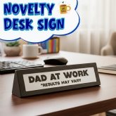 Thumbnail 2 - "Dad At Work" Wooden Desk Sign