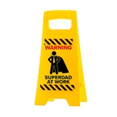 Thumbnail 4 - "Superdad at Work" Desk Warning Sign