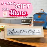 Thumbnail 2 - Mum Chaos Coordinator Wooden Desk Sign
