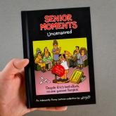 Thumbnail 1 - Senior Moments: Uncensored Book