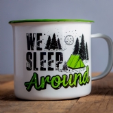 Thumbnail 2 - "We Sleep Around" Camping Mug