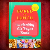 Thumbnail 1 - Bored of Lunch - Healthy Air Fryer Recipe Book