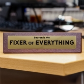 Thumbnail 2 - "Fixer of Everything" Wooden Desk Sign