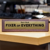 Thumbnail 3 - "Fixer of Everything" Wooden Desk Sign