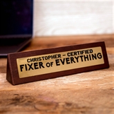 Thumbnail 2 - "Fixer of Everything" Wooden Desk Sign