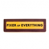 Thumbnail 3 - "Fixer of Everything" Wooden Desk Sign