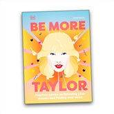 Thumbnail 1 - The Unofficial "Be More Taylor" Book