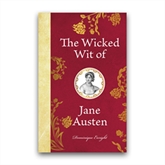 Thumbnail 1 - The Wicked Wit Of Jane Austen Book