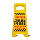 Thumbnail 1 - Sarcasm in Use Desk Warning Sign