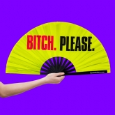 Thumbnail 1 - Bitch Please Large Hand Fan