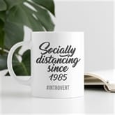 Thumbnail 1 - Personalised Social Distancing Since... Mug