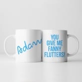 Thumbnail 1 - Personalised You Give Me Flutters! Mug