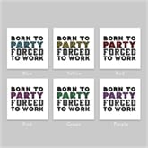 Thumbnail 9 - Born To.... Forced To Work Mugs