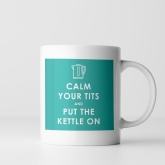 Thumbnail 8 - Funny Calm Dwon and Put the Kettle On Mug