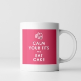 Thumbnail 7 - Funny Calm Down and Eat Cake Mug