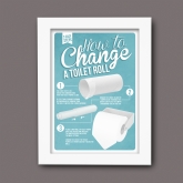 Thumbnail 4 - How To Change A Toilet Roll Bathroom Poster