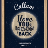 Thumbnail 9 - Personalised Love You to the Moon and Back Poster 