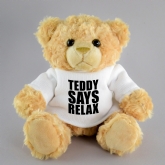 Thumbnail 1 - Teddy Says Relax Teddy Bear